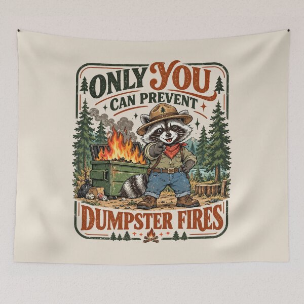 Item preview, Only You Can Prevent Dumpster Fires, Funny Raccoon, Dumpster Fire Humor, Sarcastic Wildlife, Chaotic Life Gift, Trash Panda designed and sold by Quiajia.