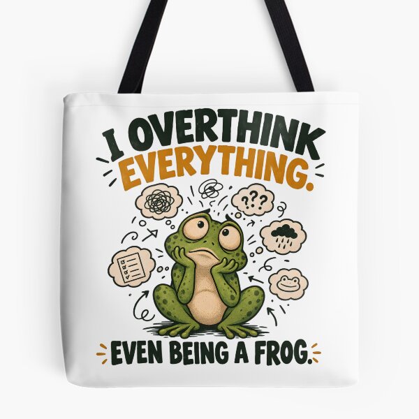 Item preview, I Overthink Everything Even Being a Frog – Funny Frog Humor designed and sold by Colorful Idea.