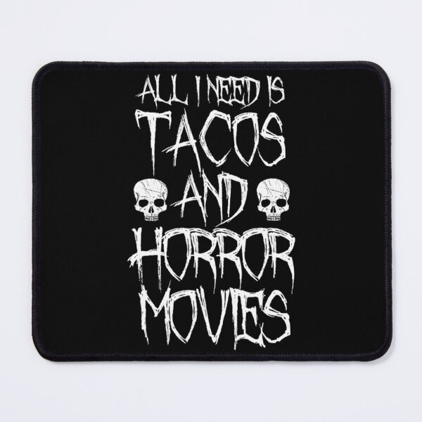 Item preview, All I Need Is Tacos And Horror Movies designed and sold by kynlie-luker.
