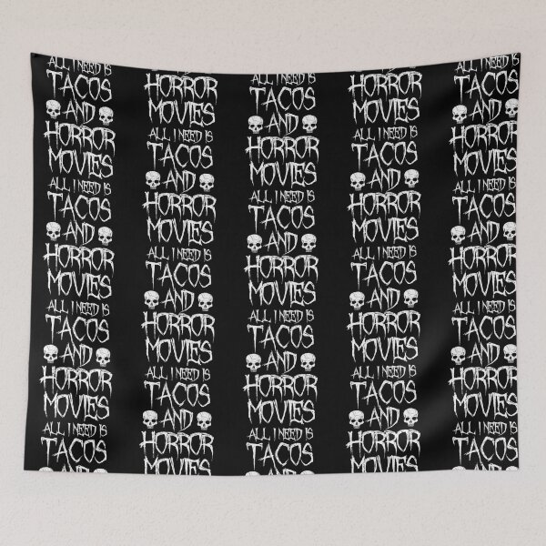 Item preview, All I Need Is Tacos And Horror Movies designed and sold by kynlie-luker.