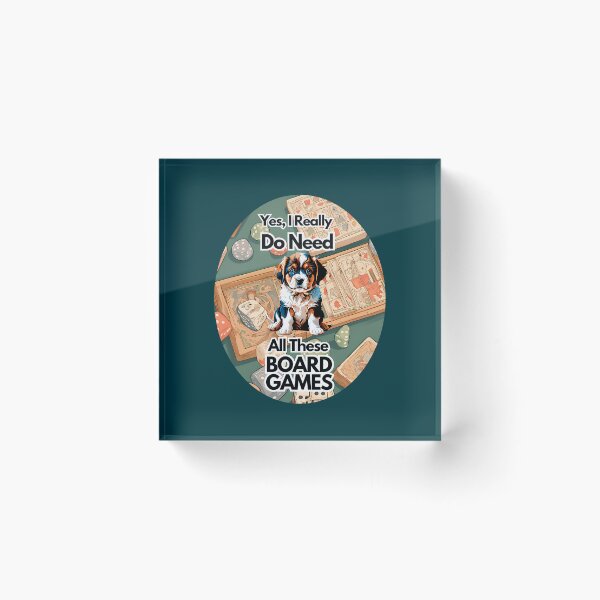 Item preview, Yes I Really Do Need All These Board Games designed and sold by AmelindaSmith.