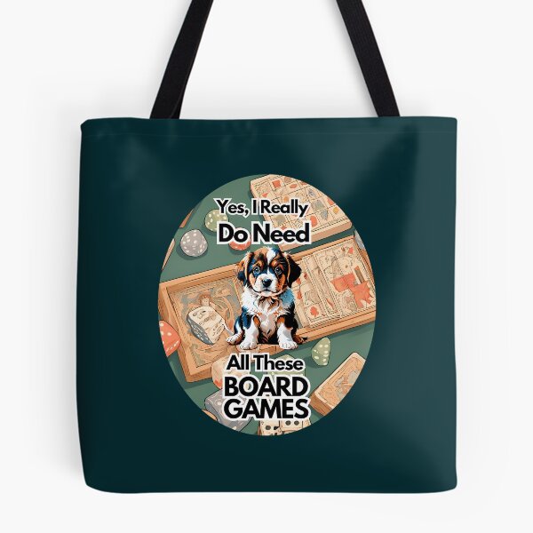 Item preview, Yes I Really Do Need All These Board Games designed and sold by AmelindaSmith.