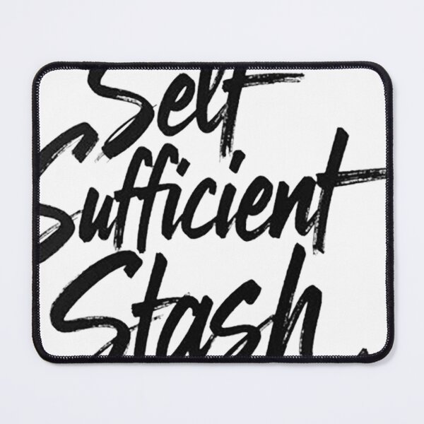 Item preview, Self Sufficient Stash - Bold Black Ink Lettering designed and sold by Qubivibe.