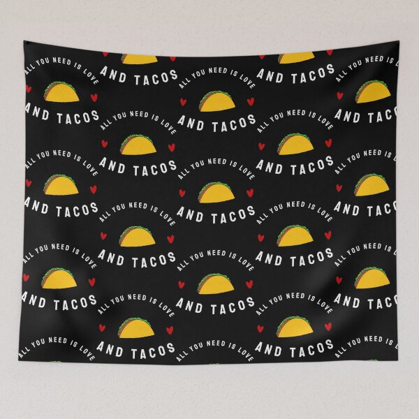 Item preview, All You Need Is Love And Tacos (Funny Gift For Taco Lovers) designed and sold by kynlie-luker.