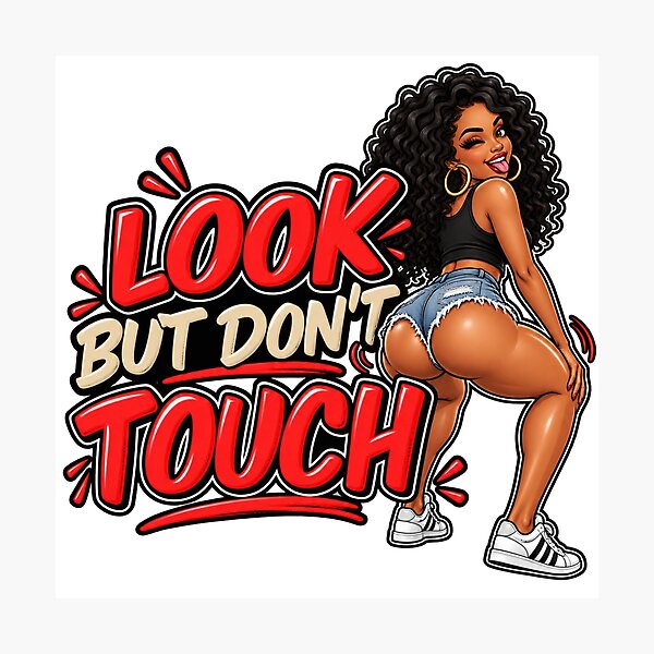 Item preview, Look But Don’t Touch Funny Cheeky Woman designed and sold by mygiftideas.