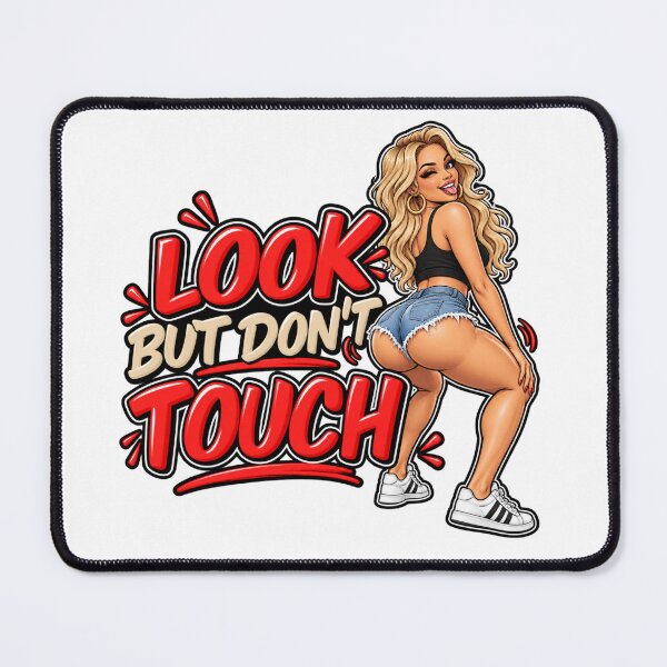 Item preview, Look But Don’t Touch Funny Sassy Woman designed and sold by mygiftideas.