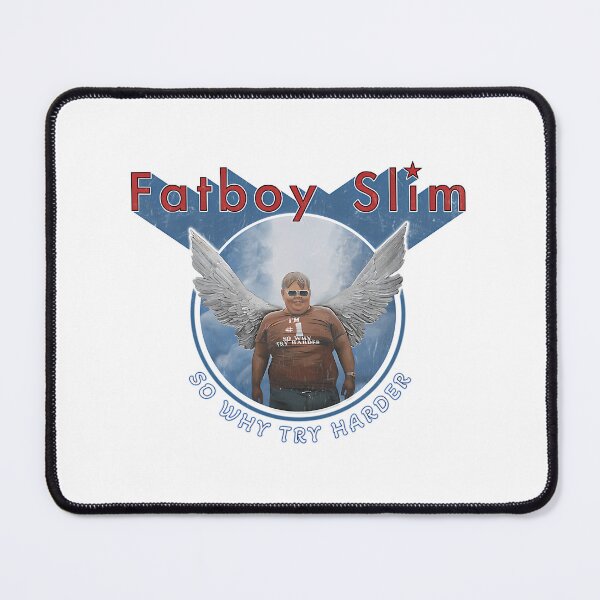 Item preview, Fatboy Slim So Why Try Harder designed and sold by grettel-hock.