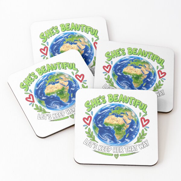 Item preview, She’s Beautiful Let’s Keep Her That Way Earth designed and sold by mygiftideas.