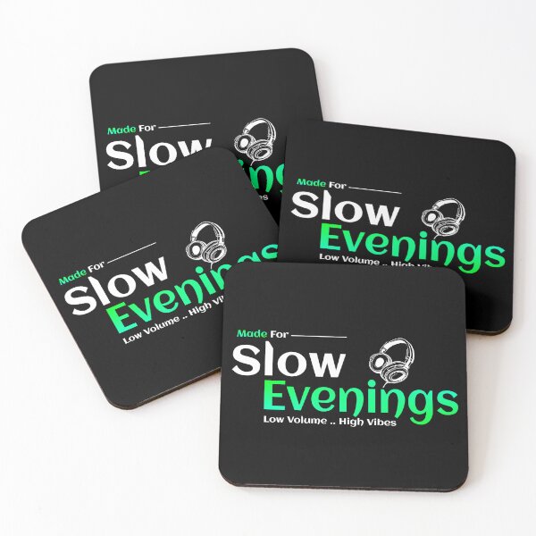 Item preview, Made For Slow Evenings designed and sold by TheFineShirt.