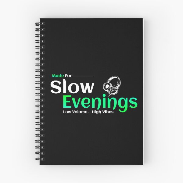 Item preview, Made For Slow Evenings designed and sold by TheFineShirt.