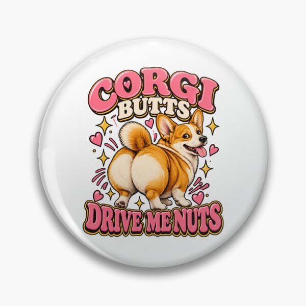 Item preview, Corgi Butts Drive Me Nuts – Funny Corgi Dog Humor designed and sold by LVSMe.