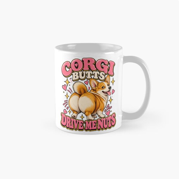 Item preview, Corgi Butts Drive Me Nuts – Funny Corgi Dog Humor designed and sold by LVSMe.
