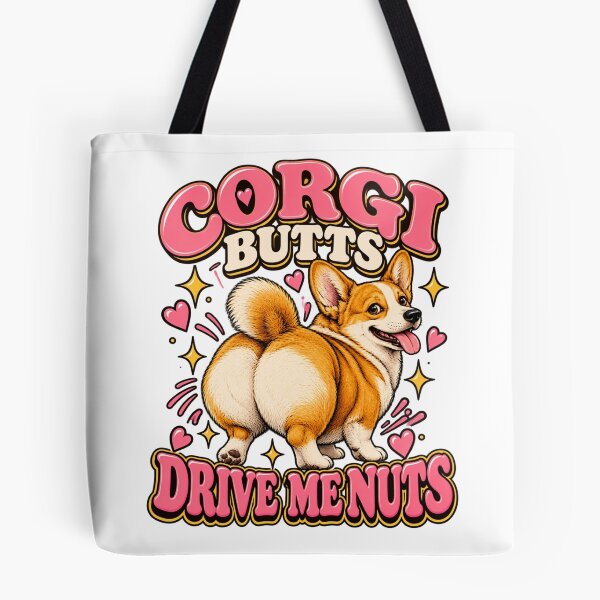 Item preview, Corgi Butts Drive Me Nuts – Funny Corgi Dog Humor designed and sold by LVSMe.