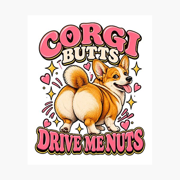Item preview, Corgi Butts Drive Me Nuts – Funny Corgi Dog Humor designed and sold by LVSMe.