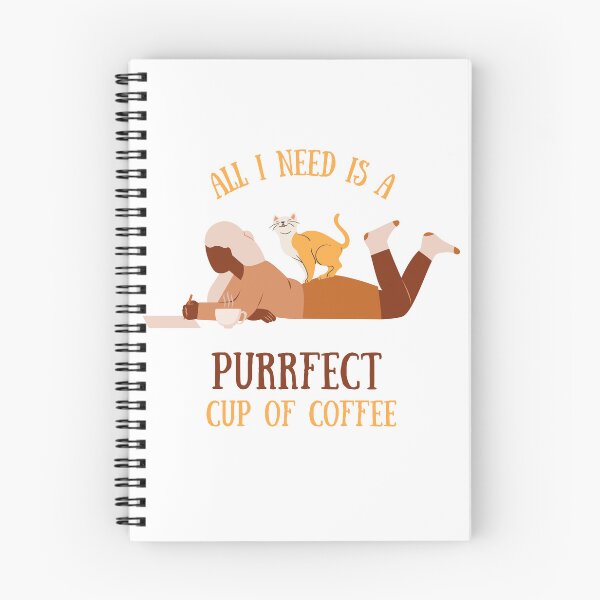 Item preview, All I Need Is a Purrfect Cup of Coffee - Cat & Coffee Illustration designed and sold by MiaBellaGirl.