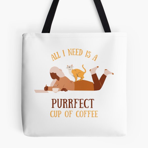 Item preview, All I Need Is a Purrfect Cup of Coffee - Cat & Coffee Illustration designed and sold by MiaBellaGirl.