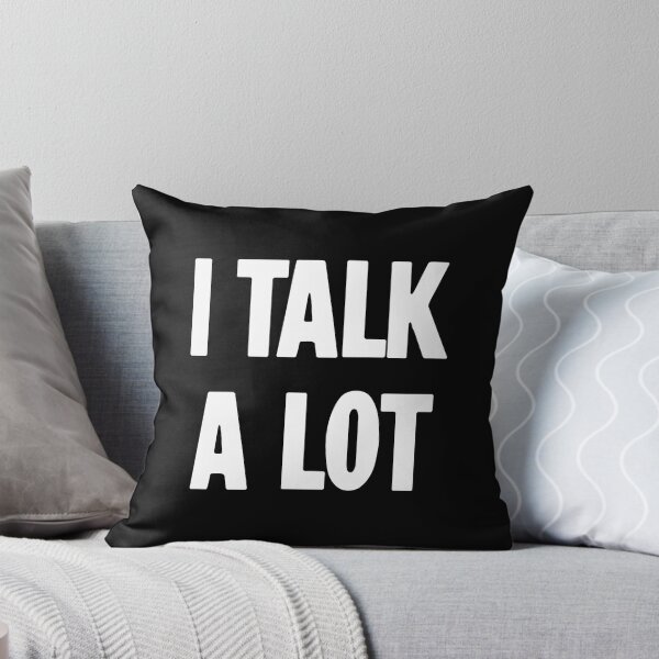 Item preview, I Talk A Lot designed and sold by karmyn-clawso.