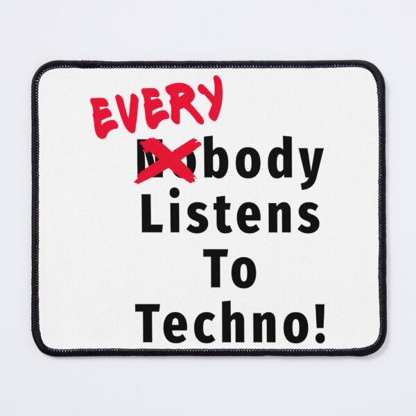 Item preview, Everybody Listens To Techno - Music designed and sold by waylon-reese.