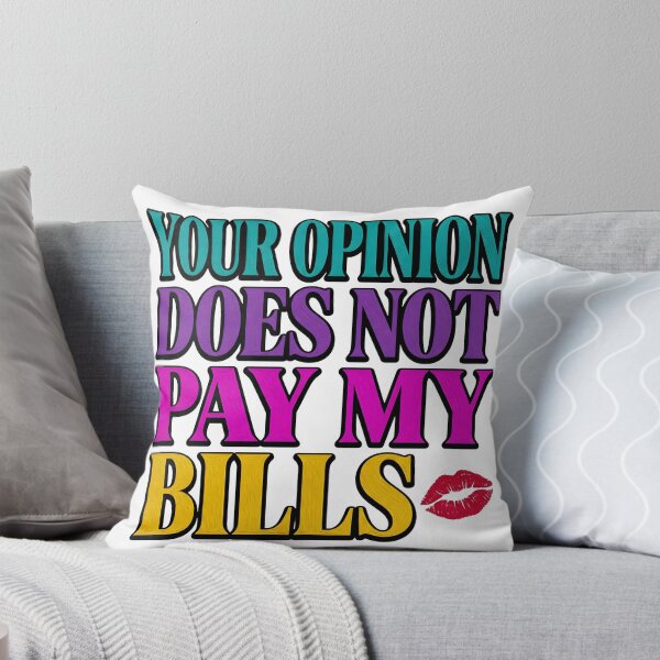 Item preview, Your Opinion Does Not Pay My Bills Lipstick Kiss Graphic designed and sold by IrisByJoVon.