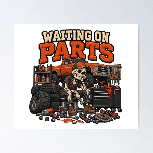 Item preview, Waiting On Parts Funny Automobile Repair Mechanic designed and sold by ArtDesignTp.