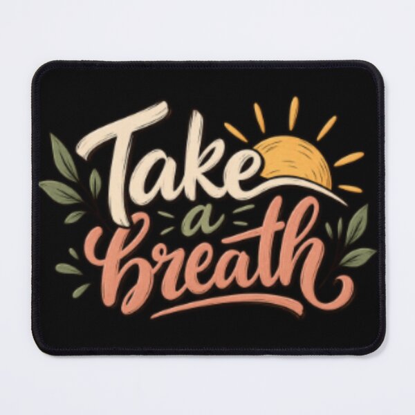 Item preview, Take a Breath – Self Care & Relaxation designed and sold by SimsimahLaughs.