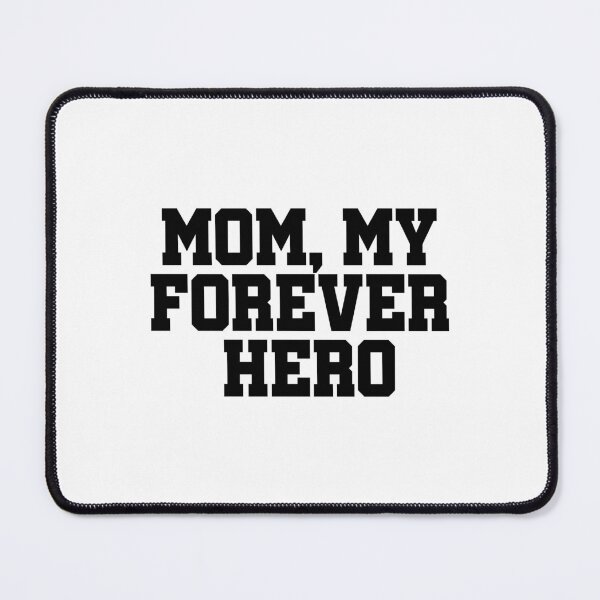 Item preview, Mom My Forever Hero | Best Mom Ever Typography | Mother Love Gift | Proud Mom Family Design designed and sold by 440CREATIVES.