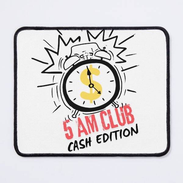 Item preview, 5 AM Club Dollar Clock Alarm Motivational Hustle Design designed and sold by BoldPowStudio.