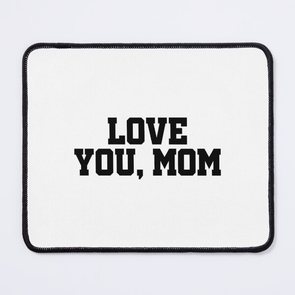 Item preview, Love You Mom | Best Mom Ever Typography | Mother Love Gift | Proud Mom Family Design designed and sold by 440CREATIVES.