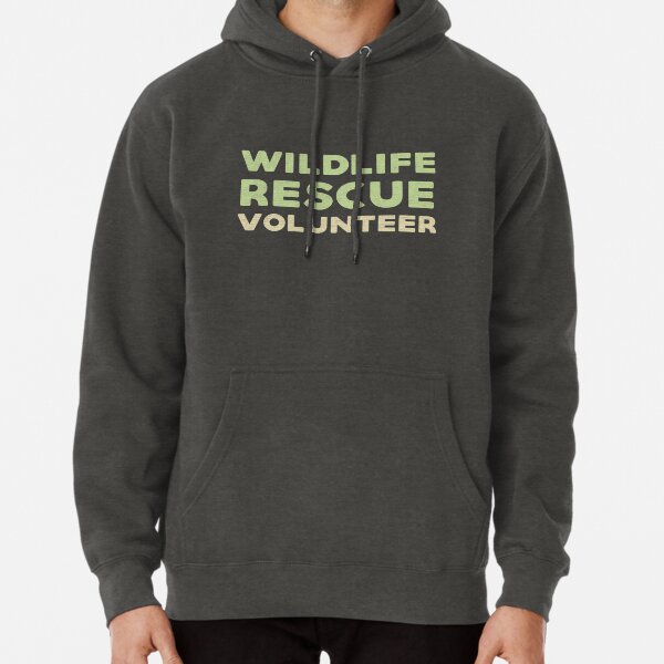 Wildlife Rescue Volunteer Safety Shirts Pullover Hoodie