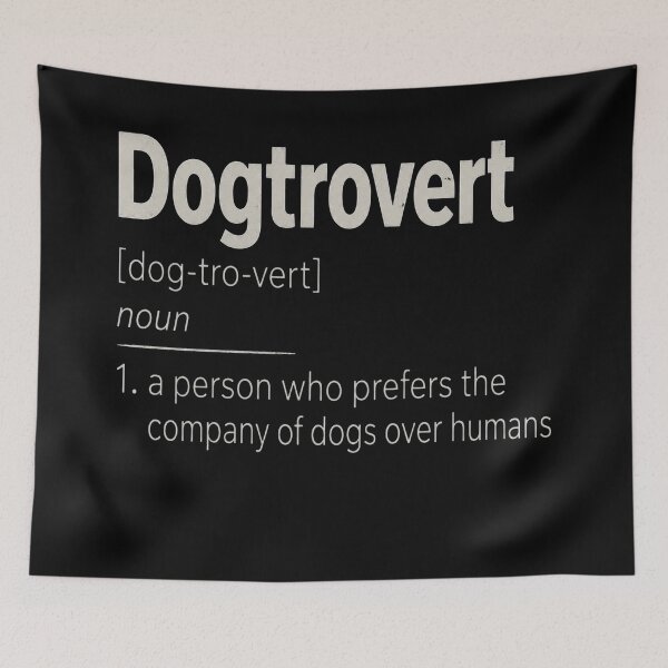 Item preview, Dogtrovert Definition designed and sold by ConnorHides.