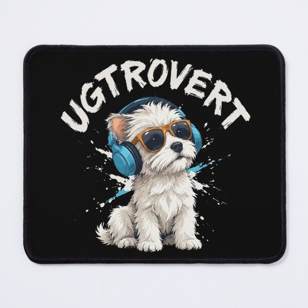 Item preview, Ugtrovert Dog Humor designed and sold by ConnorHides.