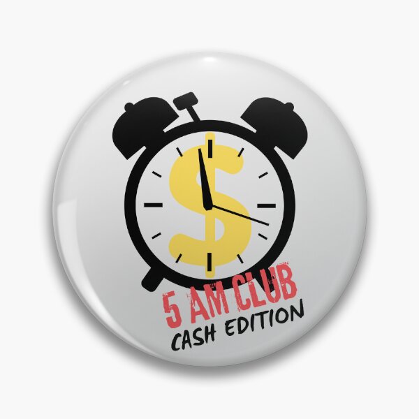 Item preview,  5 AM Club Dollar Clock Alarm Motivational Hustle Design 2 designed and sold by BoldPowStudio.