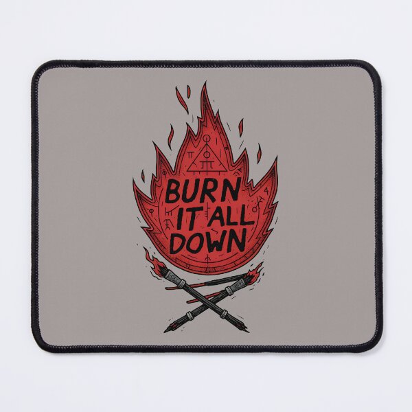 Item preview, Burn It All Down Matchstick Flame Slogan-46 designed and sold by KarimKanj.
