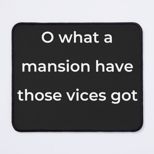 Item preview, “O what a mansion have those vices got” - print white designed and sold by ariksworld.