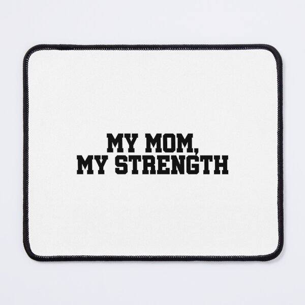 Item preview, My Mom My Strength | Best Mom Ever Typography | Mother Love Gift | Proud Mom Family Design designed and sold by 440CREATIVES.