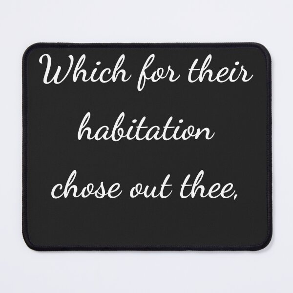 Item preview, “Which for their habitation chose out thee,” - handwriting white designed and sold by ariksworld.