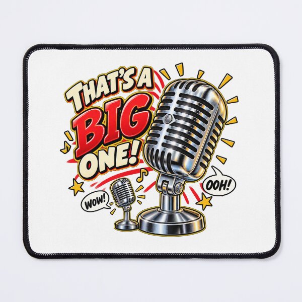 Item preview, That's a Big One Funny Microphone Design designed and sold by mygiftideas.