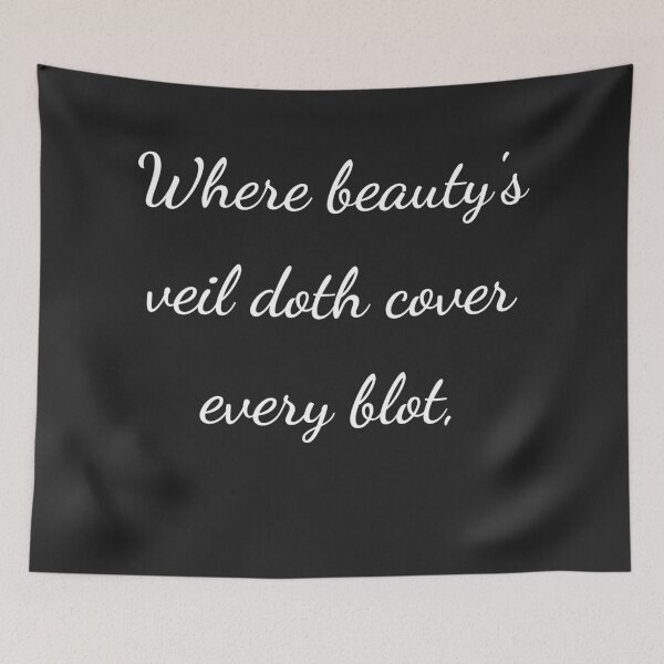 Item preview, “Where beauty’s veil doth cover every blot,” - handwriting white designed and sold by ariksworld.