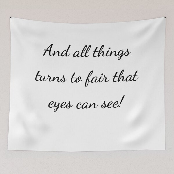 Item preview, “And all things turns to fair that eyes can see!” - handwriting black designed and sold by ariksworld.