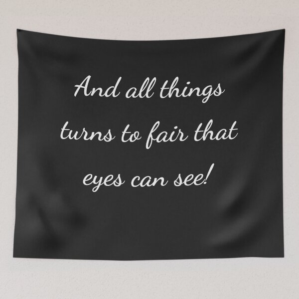 Item preview, “And all things turns to fair that eyes can see!” - handwriting white designed and sold by ariksworld.