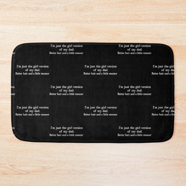 Item preview, I'M Just The Girl Version Of My Dad Humor designed and sold by snailslowdance.