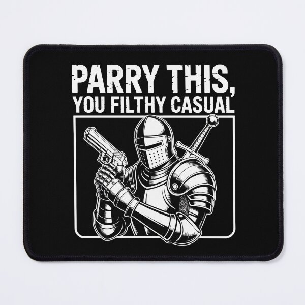 Item preview, Parry This you filthy casual – Funny Knight With Gun Meme Design designed and sold by LoFizzy.