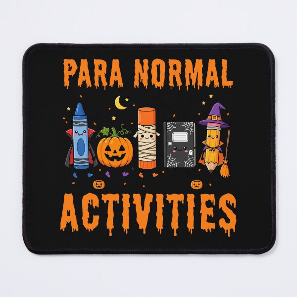 Item preview, Para Normal Activities Paraprofessional Halloween Teacher designed and sold by ManiaGrania.