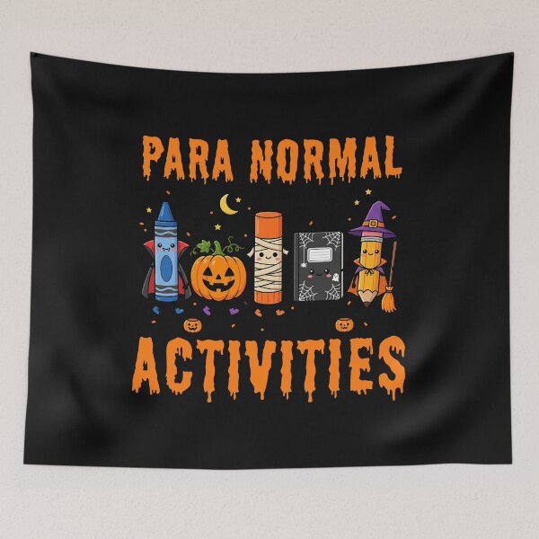 Item preview, Para Normal Activities Paraprofessional Halloween Teacher  designed and sold by ManiaGrania.