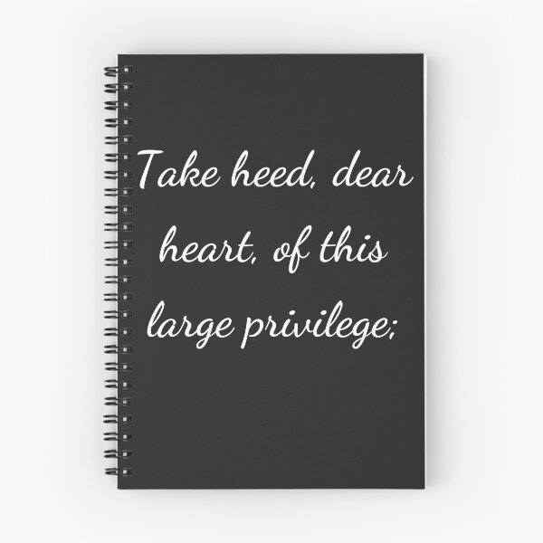 Item preview, “Take heed, dear heart, of this large privilege;” - handwriting white designed and sold by ariksworld.