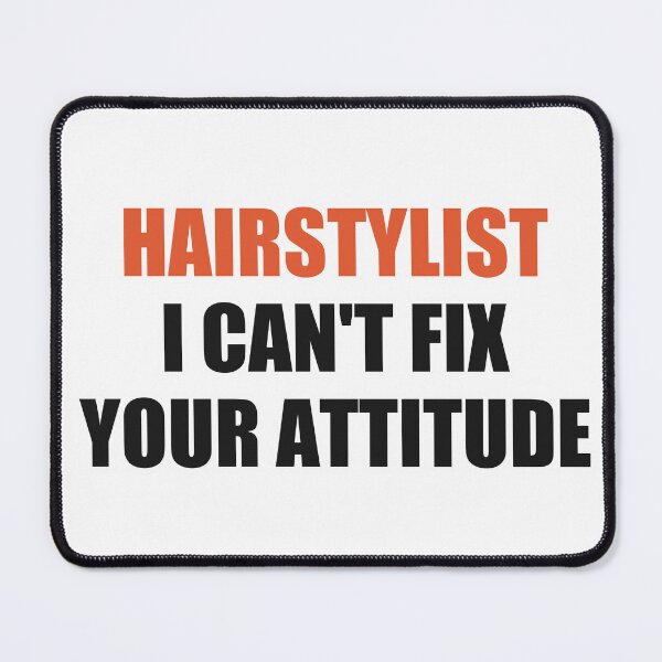 Item preview, Funny Hairstylist Shirt I Can't Fix Your Attitude designed and sold by Alphakenon.