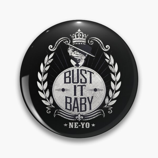 Item preview, Bust It Baby Ne-yo designed and sold by Roos-Reijnders.