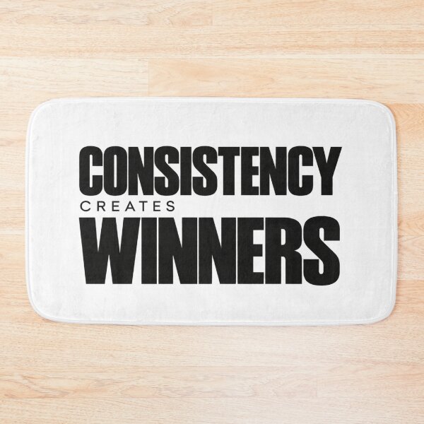 Item preview, Consistency Creates Winners designed and sold by bolaAura.