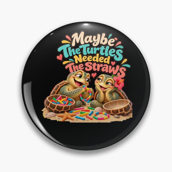 Item preview, Maybe The Turtles Needed The Straws Sarcastic Sea Turtle designed and sold by Crystal-Tree.
