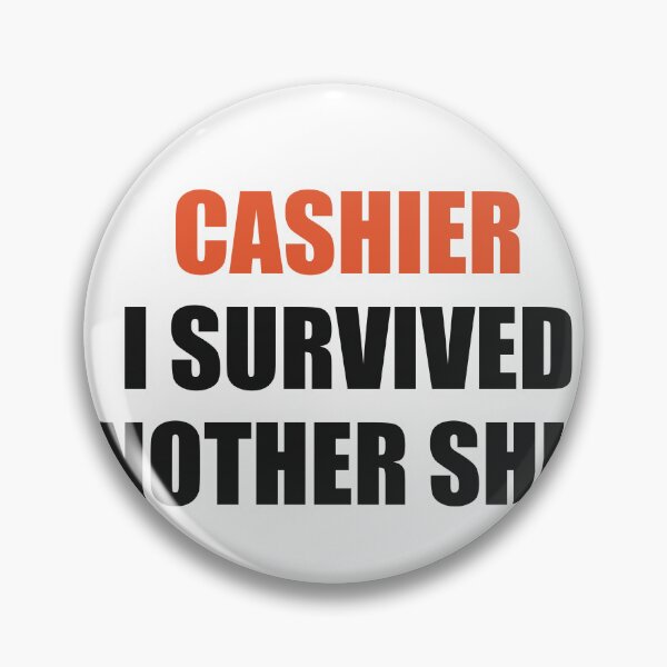 Item preview, Funny Cashier Shirt I Survived Another Shift designed and sold by Alphakenon.